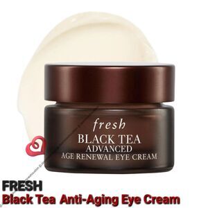 FRESH Black Tea Advanced Age Renewal Anti-Aging Eye Cream